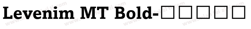 Levenim MT Bold字体转换